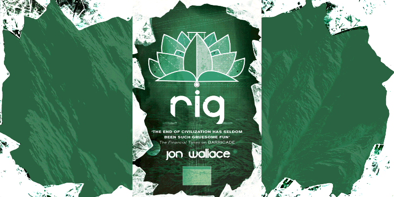 Rig by Jon Wallace and reviews